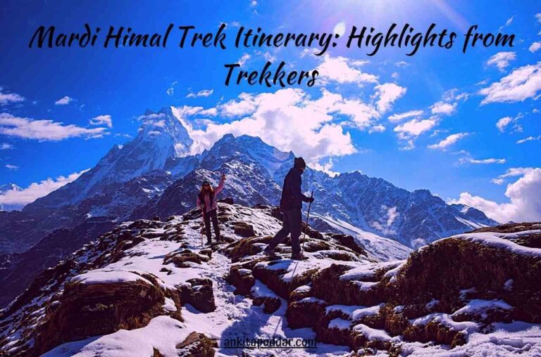 Mardi Himal Trek Itinerary: Highlights from Trekkers